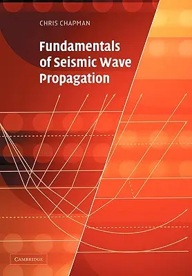 Fundamente ale propagării undelor seismice - Fundamentals of Seismic Wave Propagation