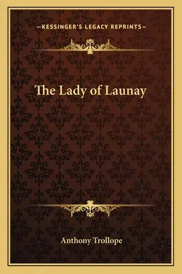 Doamna din Launay - The Lady of Launay