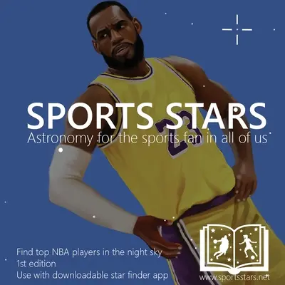 Stele sportive: Astronomie pentru pasionatul de sport din fiecare dintre noi (ediția pentru jucătorii NBA) - Sports Stars: Astronomy for the sports fan in all of us (NBA player edition)