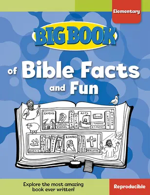 Carte mare de fapte biblice și distracții pentru copii de școală primară - Big Book of Bible Facts and Fun for Elementary Kids