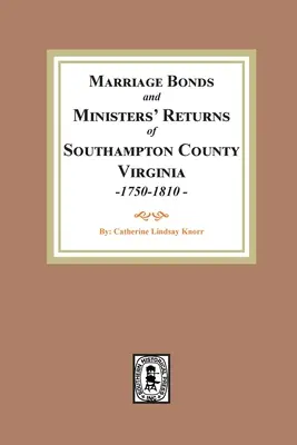 Căsătoriile din comitatul Southampton, 1750-1810 - Southampton County Marriages, 1750-1810