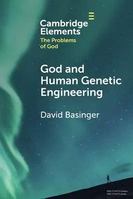 Dumnezeu și ingineria genetică umană - God and Human Genetic Engineering