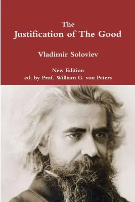 Justificarea binelui - The Justification of The Good
