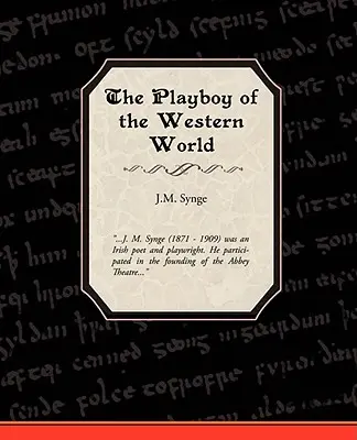 Playboy-ul lumii occidentale - The Playboy of the Western World