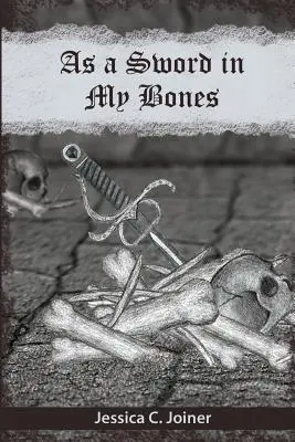 Ca o sabie în oasele mele - As a Sword In My Bones