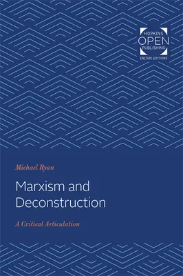 Marxism și Deconstrucție: O articulare critică - Marxism and Deconstruction: A Critical Articulation