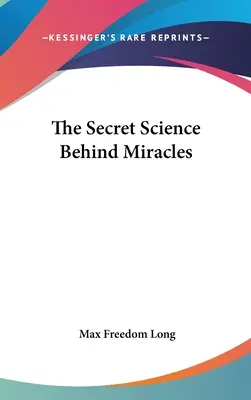 Știința secretă din spatele miracolelor - The Secret Science Behind Miracles
