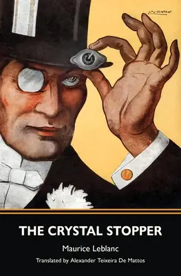 Dopul de cristal (Warbler Classics) - The Crystal Stopper (Warbler Classics)