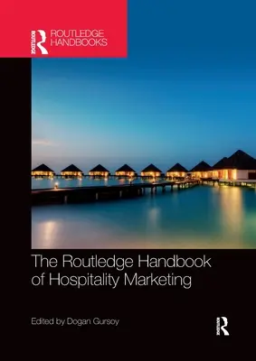 Manualul Routledge de marketing al ospitalității - Routledge Handbook of Hospitality Marketing