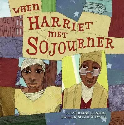 Când Harriet a întâlnit-o pe Sojourner - When Harriet Met Sojourner