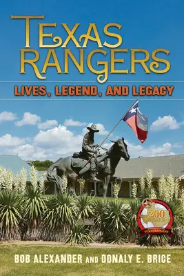 Texas Rangers: Vieți, legende și moșteniri - Texas Rangers: Lives, Legend, and Legacy