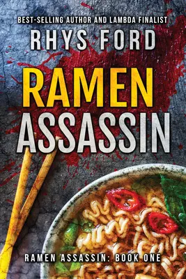 Ramen Assassin: Volumul 1 - Ramen Assassin: Volume 1