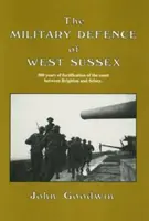 Apărarea militară a West Sussex - Military Defence of West Sussex