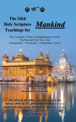 Învățăturile Sfintei Scripturi Sikh pentru omenire - The Sikh Holy Scripture Teachings for Mankind