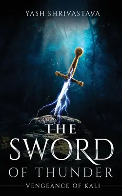 Sabia tunetului - răzbunarea lui Kali - The Sword of Thunder - Vengeance of Kali
