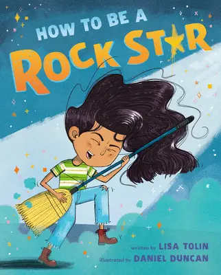 Cum să fii un star rock - How to Be a Rock Star