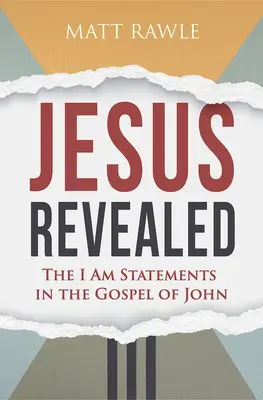 Isus revelat: Declarațiile „Eu sunt” din Evanghelia după Ioan - Jesus Revealed: The I Am Statements in the Gospel of John