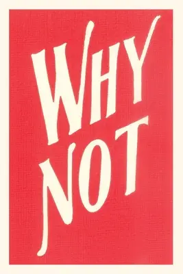Vintage Journal De ce nu? - Vintage Journal Why Not?