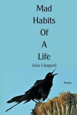 Obiceiurile nebunești ale unei vieți - Mad Habits of a Life