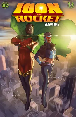 Icon & Rocket: Sezonul unu - Icon & Rocket: Season One