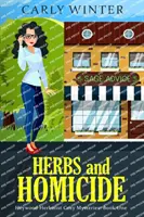 Ierburi și omucidere: A Small Town Cozy Mystery - Herbs and Homicide: A Small Town Cozy Mystery