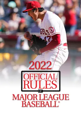 2022 Regulile oficiale ale Major League Baseball - 2022 Official Rules of Major League Baseball