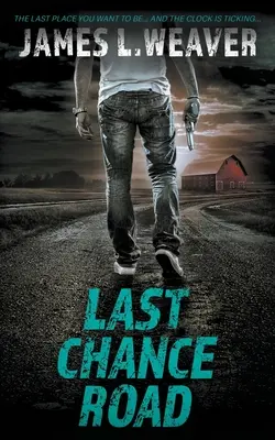 Drumul ultimei șanse: Un thriller cu Jake Caldwell - Last Chance Road: A Jake Caldwell Thriller