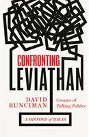 Confruntarea cu Leviatanul - O istorie a ideilor - Confronting Leviathan - A History of Ideas