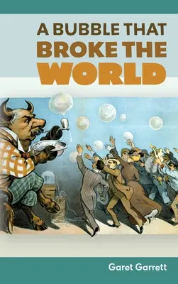 O bulă care a spart lumea - A Bubble that Broke the World