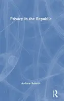 Viața privată în republică - Privacy in the Republic