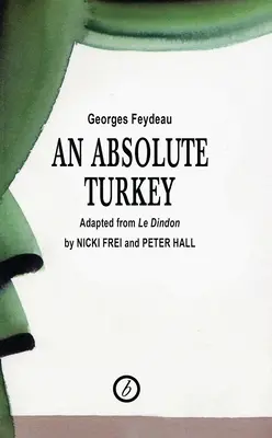 Curcanul absolut - Absolute Turkey