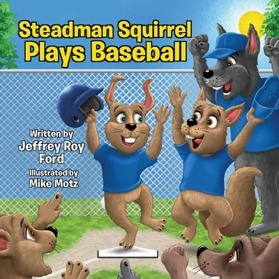 Veverița Steadman joacă baseball - Steadman Squirrel Plays Baseball