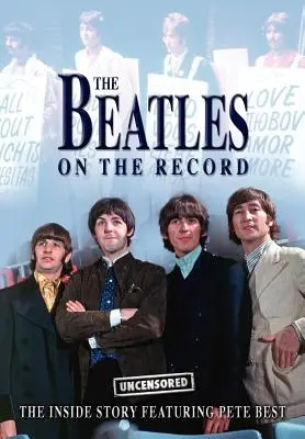 The Beatles pe disc - Necenzurat - The Beatles on the Record - Uncensored