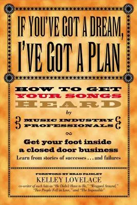 Dacă tu ai un vis, eu am un plan - If You've Got a Dream, I've Got a Plan