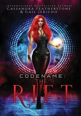Codename: The Rift Ediție specială: The Rift Ediție specială: The Riftverse (Book One) - Codename: The Rift Special Edition: The Rift Special Edition: The Riftverse (Book One)