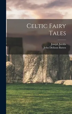 Basme celtice - Celtic Fairy Tales