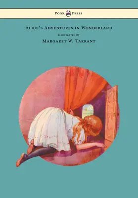 Aventurile lui Alice în Țara Minunilor - cu 48 de planșe colorate de Margaret W. Tarrant - Alice's Adventures in Wonderland - With 48 Coloured Plates by Margaret W. Tarrant