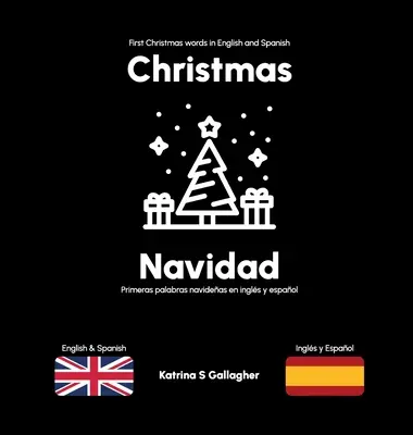 Crăciun / Navidad: Primele cuvinte de Crăciun în engleză și spaniolă - Christmas / Navidad: First Christmas words in English and Spanish