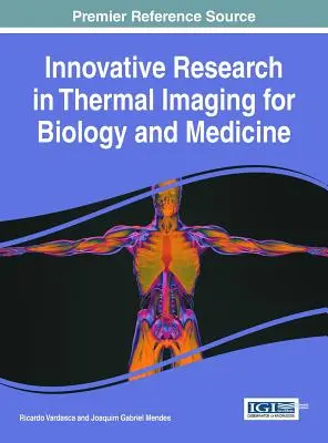 Cercetări inovatoare în imagistica termică pentru biologie și medicină - Innovative Research in Thermal Imaging for Biology and Medicine