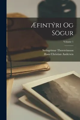 Fintri Og Sgur; Volumul 1 - fintri Og Sgur; Volume 1