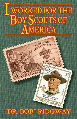Am lucrat pentru Boy Scouts of America - I Worked for The Boy Scouts of America