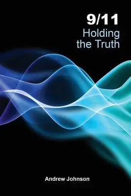 9/11 Deținerea adevărului - 9/11 Holding the Truth