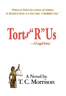 Torts R” Us - O farsă juridică” - Torts R