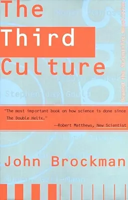 A treia cultură: Dincolo de revoluția științifică - Third Culture: Beyond the Scientific Revolution