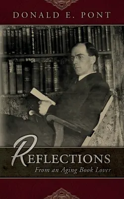 Reflecții de la un iubitor de cărți în vârstă - Reflections From an Aging Book Lover