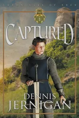 CAPTURED (Cartea 1 din trilogia Cronicile lui Bren) - CAPTURED (Book 1 of The Chronicles of Bren Trilogy)