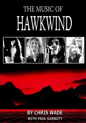 Muzica lui Hawkwind - The Music of Hawkwind
