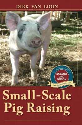 Creșterea la scară mică a porcilor - Small-Scale Pig Raising