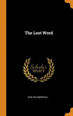Cuvântul pierdut - The Lost Word
