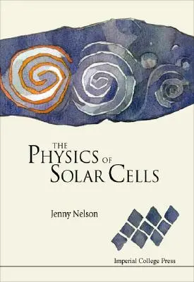 Fizica celulelor solare: Fotonii intră, electronii ies - The Physics of Solar Cells: Photons In, Electrons Out